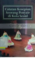 Catatan kesepian seorang penyair di kota seoul