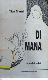 Di Mana: Sejumlah Sajak