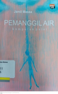 Kumpulan Puisi: Pemanggil Air