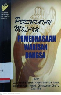 Persuraian melayu : Pemerkasaan warisan bangsa