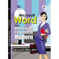 Microsoft word untuk administrasi perkantoran modern microsoft office 2019