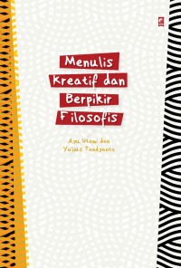 Menulis kreatif dan berpikir filosofis