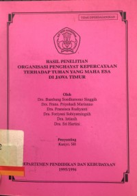 Hasil penelitian organisasi penghayat kepercayaan terhadap tuhan yang maha esa di jawa timur