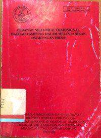 Peranan nilai-nilai tradisional daerah lampung dalam melestarikan lingkungan hidup