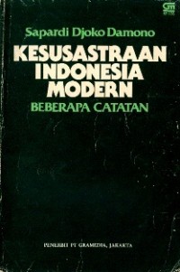 Kesusastraan indonesia modern : Beberapa catatan