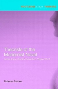 Theorists of the modernist novel