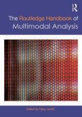 The routledge handbook of multimodal analysis