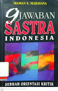 9 Jawaban sastra indonesia : Sebuah orientasi kritik