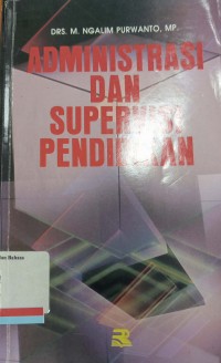 Administrasi dan Supervisi pendidikan