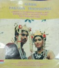 Album pakaian tradisional : Lampung, Kalimantan Selatan, Bali, Sulawesi Utara, Sulawesi Tengah, Nusa Tenggara Timur