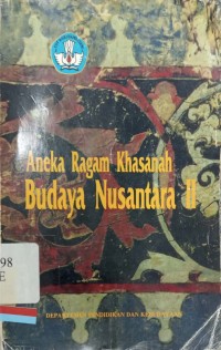 Aneka ragam khasanah budaya nusantara 2