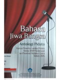 Bahasa jiwa bangsa: antologi pidato karya peserta lomba pidato siswa SMP/sederajat se-Provinsi
Maluku Utara tahun 2015