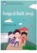 Bunga di balik jeruji : kumpulan cerita pendek karya peserta bengkel sastra