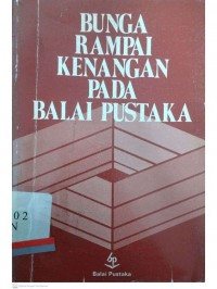 Bunga rampai kenangan pada balai pustaka