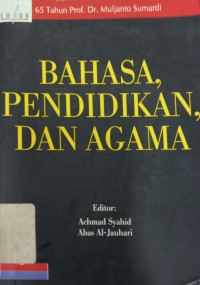 Bahasa, Pendidikan, dan Agama