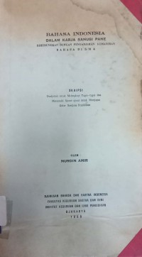 Bahasa Indonesia dalam Karya Sanusi Pane: Dihubungkan dengan Pengajaran Kemahiran Bahasa Di SMA