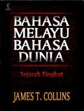 Bahasa Melayu Bahasa Dunia: Sejarah Singkat
