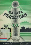Bahasa persatuan: Buku peladjaran bahasa Indonesia djilid IV G