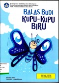 Balas Budi Kupu-Kupu Biru