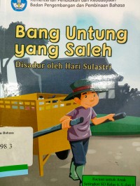 Bang untung yang saleh: cerita rakyat Betawi