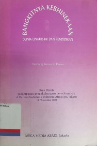 Bangkitnya kebhinekaan dunia linguistik dan Pendidikan