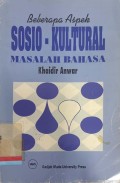 Beberapa aspek sosio-kultural masalah bahasa