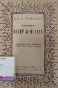 Beladjar huruf Al-Quraan: Dengan tulisan kaligrap H.M Salim Fachry, Penulis Quraan Pusaka Indonesia