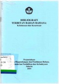 Bibliografi Terbitan Badan Bahasa: Kebahasaan dan Kesastraan