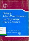 Bibliografi Terbitan Pusat Pembinaan dan Pengembangan Bahasa: Beranotasi