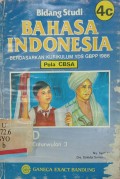 Bidang studi Bahasa Indonesia 4c: Berdasarkan kurikulum YDS GBPP 1986 (Pola CBSA)