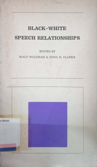 Black-White Speech Relationships