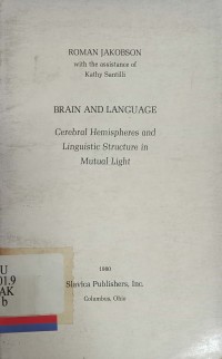 Brain and Language: Cerebral Hemispheres and Linguistic Structure in Mutual Linght