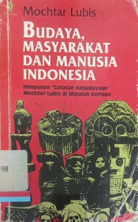 Budaya, masyarakat dan manusia indonesia