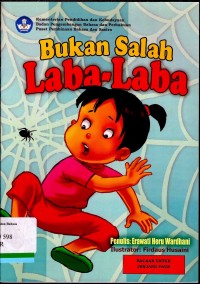 Bukan Salah Laba-Laba