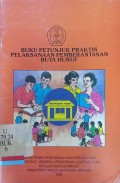 Buku petunjuk praktis pelaksanaan pemberantasan buta huruf