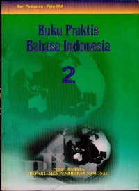 Buku Praktis Bahasa Indonesia 2