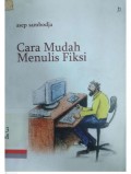 Cara mudah menulis fiksi