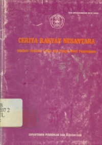 Cerita rakyat Nusantara: Analisis struktur cerita dan fungsi motif penjelmaan dalam cerita