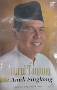 Chairul Tanjung si anak singkong