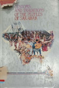 Customs and traditions of the peoples of sarawak