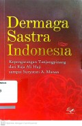 Dermaga Sastra Indonesia: kepengarangan tanjungpinang dari Raja Ali Haji sampai Suryatati A. Manan