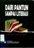 Dari Pantun Sampai Literasi: Kumpulan Kolom Bahasa dan Sastra