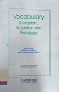 Vocabulary: Description, Acquisition and Pedagogy