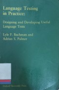 Language testing in practice : Designing and developing useful language tests