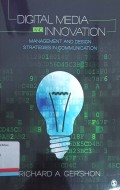 Digital media and innovation: management and design strategies in communication (