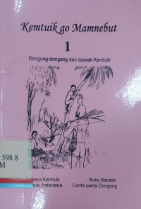 Dongeng-dongeng dari daerah kemutik