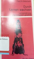 Durch Lernen wachsen: Lernerziehung-psychologisch gesehen