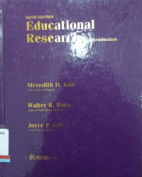 Educational research an introduction, sixth edition