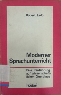 Moderner sprachunterricht : Eine einfuhrung auf wissenschaftlicher grundlage