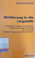 Einführung in die Linguistik: Grundbegriffe, Methoden, Analysetechniken, Phonetik und  Phonologie, Morphologie, Syntax, Semantik, zahlreiche Beispiele aus der deutschen Sprache